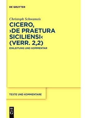 预订 Cicero, ›De praetura Siciliensi‹ (Verr. 2,2): Einleitung und Kommentar: 9783110646511