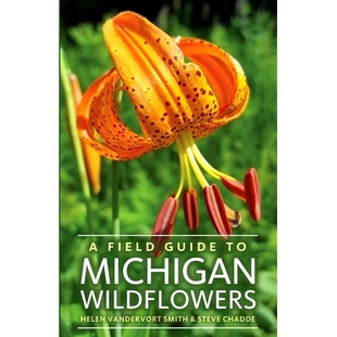 预订 A Field Guide to Michigan Wildflowers 密歇根州野花实地指南: 9781951682880