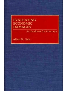 预订 Evaluating Economic Damages: A Handbook for Attorneys: 9780899307633