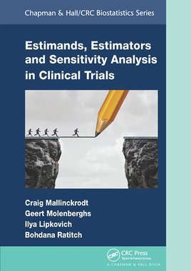 【预订】Estimands, Estimators and Sensitivity Analysis in Clinical Trials 9781032242620