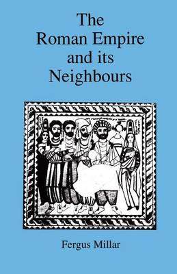 [预订]Roman Empire and Its Neighbours 9780715615690