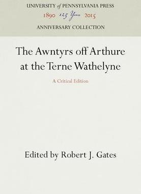 [预订]The Awntyrs off Arthure at the Terne Wathelyne 9780812275872
