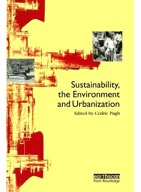 预订 Sustainability the Environment and Urbanisation: 9781138179998