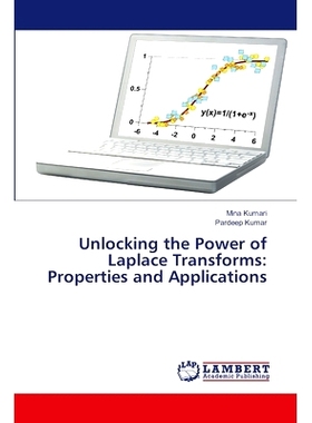 预订 Unlocking the Power of Laplace Transforms: Properties and Applications 解锁拉普拉斯变换的力量:性质和应用: 978620746