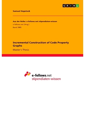 预订 Incremental Construction of Code Property Graphs: 9783346540713