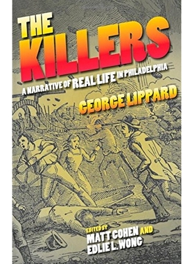 预订 The Killers: A Narrative of Real Life in Philadelphia 杀手：费城真实生活记述: 9780812246247