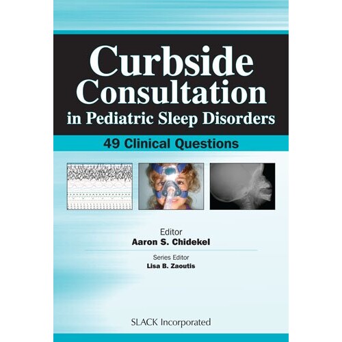 预订 Curbside Consultation in Pediatric Sleep Disorders 49 Clinical Questions 儿童睡眠障碍路边咨询:49 个临床问题 978161