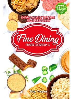 预订 Fine Dining Prison Cookbook 3 监狱美食食谱 3: 9781952159442