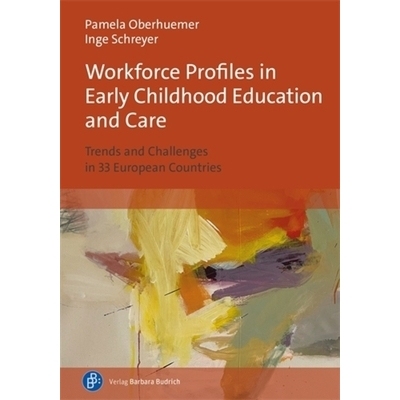 预订 Workforce Profiles in Early Childhood Education and Care: Trends and Challenges in 33 European Countries 幼儿教育与
