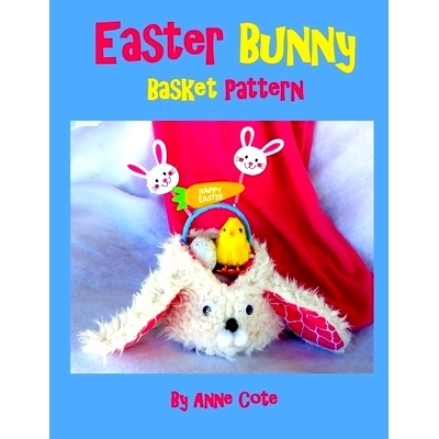 预订 Easter Bunny Basket Pattern: 9781940354705