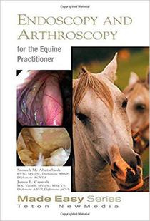 Endoscopy and Arthroscopy the Equine for Practitioner 预售