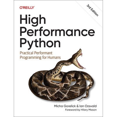 预订 High Performance Python: Practical Performant Programming for Humans: 9781098165963