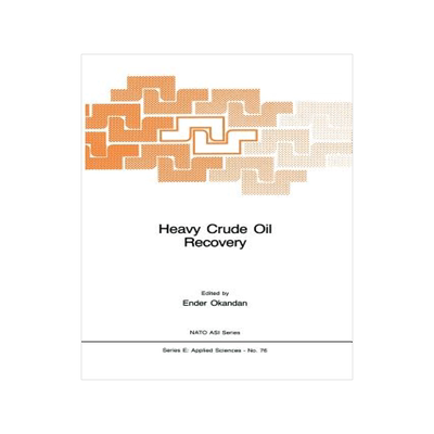 预订 Heavy Crude Oil Recovery