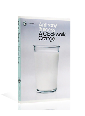 预售 英文原版 A Clockwork Orange 发条橙 安东尼·伯吉斯 企鹅代经典