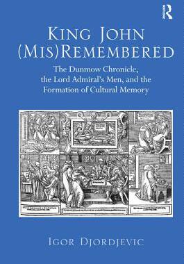 【预订】King John (Mis)Remembered