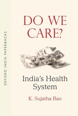 【预订】Do We Care Oip: India’s Health System