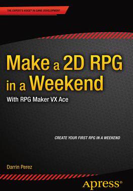 【预订】Make a 2D RPG in a Weekend