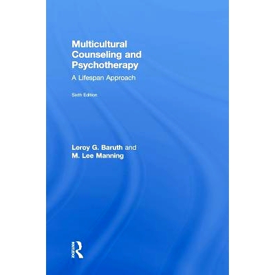 预订 Multicultural Counseling and Psychotherapy: A Lifespan Approach 多元文化心理咨询与心理疗法：预期生命期限方法 第6版: