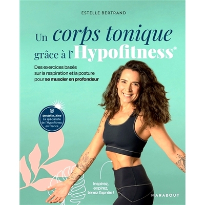 预订 Un corps tonique grâce à l’hypofitness : des exercices basés sur la respiration et la posture pour se muscler e