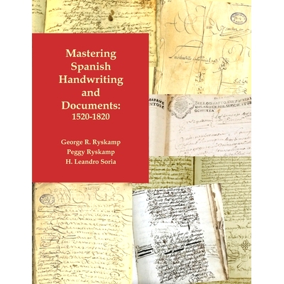 预订 Mastering Spanish Handwriting and Documents, 1520-1820