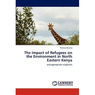 Environment The 预订 Kenya Eastern Impact 9783846555002 Refugees North the