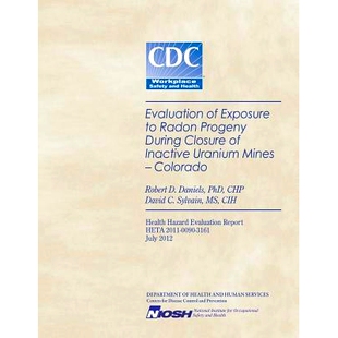 Exposure 预订 Colorado Mines Radon Evaluation Inactive During Progeny Closure Uranium 9781494282592