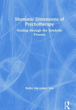 【预订】Shamanic Dimensions of Psychotherapy 9781138095717