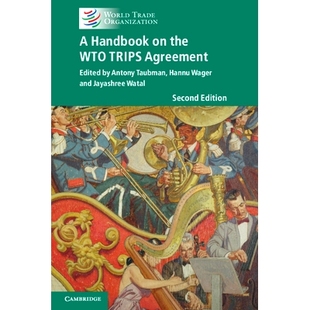 Agreement WTO 预订 世界贸易组织 手册 知识产权协定 Handbook 9781108799928 the 与贸易有关 TRIPS
