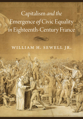 【预订】Capitalism and the Emergence of Civic Equality in Eighteenth-Century 9780226770468
