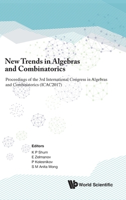 【预订】New Trends in Algebras and Combinatorics