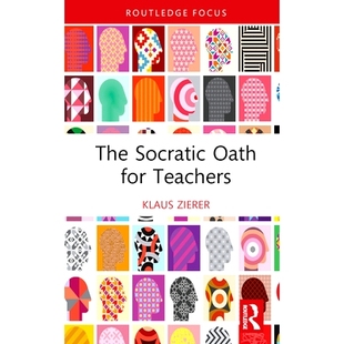 Oath for Teachers 预订 教师誓言 Socratic 苏格拉底 9781032574226 The