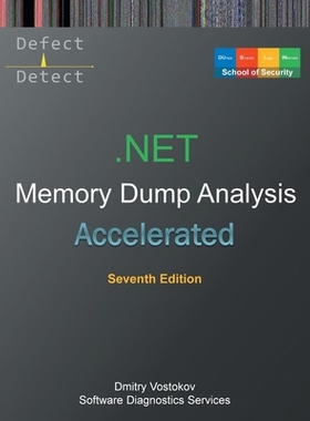 预订 Accelerated .NET Memory Dump Analysis: Training Course Transcript with WinDbg and LLDB Practice Exercises, Seventh