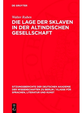 预订 Die Lage der Sklaven in der altindischen Gesellschaft: 9783112725825