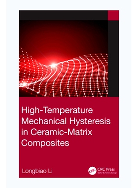 预订 High-Temperature Mechanical Hysteresis in Ceramic-Matrix Composites: 9781032316154