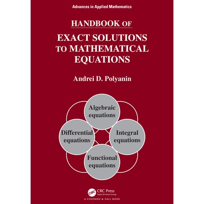 预订 Handbook of Exact Solutions to Mathematical Equations 数学方程*解手册 9780367507992