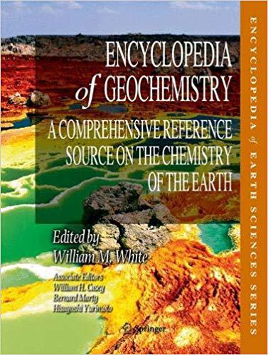 【预售】Encyclopedia of Geochemistry: A Comprehensive Reference Source on the Chemistry of the Earth