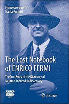 【预售】The Lost Notebook of Enrico Fermi: The True Story of the Discovery of Neutron-Induced Radioactivity