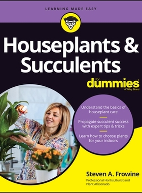 预订 Houseplants & Succulents for Dummies 达人迷系列：室内植物与多肉植物: 9781394159512