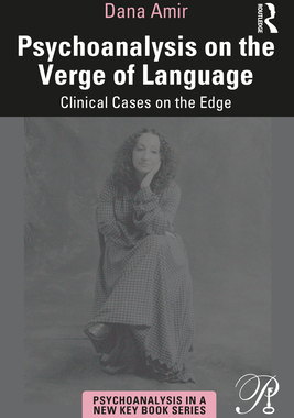 【预订】Psychoanalysis on the Verge of Language 9781032023700