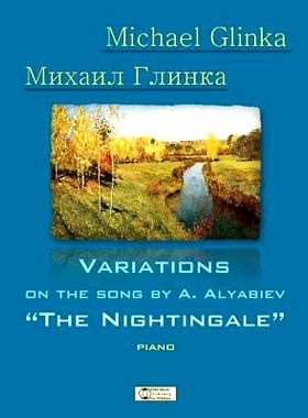 预订 Glinka. Nightingale.: Variations on the Song by A. Alyabiev: 9781502352620