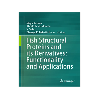 预订 Fish Structural Proteins and its Derivatives