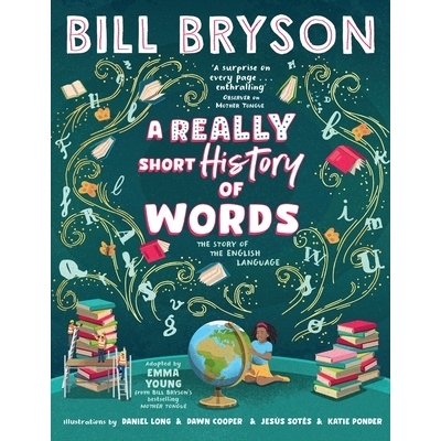 预订 A Really Short History of Words: An illustrated edition of the bestselling book about the English language 英语简史