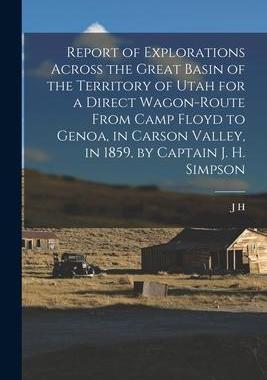 [预订]Report of Explorations Across the Great Basin of the Territory of Utah for a Direct Wagon-route From 9781016511186