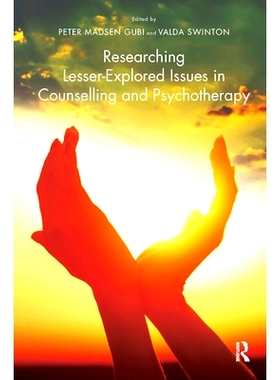 预订 Researching Lesser-Explored Issues in Counselling and Psychotherapy: 9780367326654