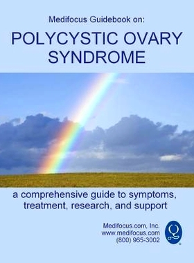 预订 Medifocus Guidebook on: Polycystic Ovary Syndrome
