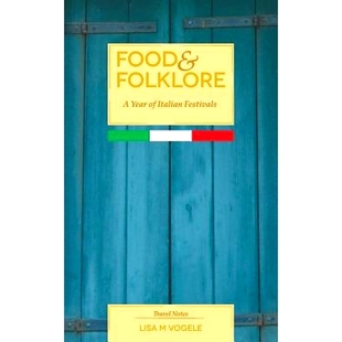 Folklore Festivals Food 9780692722435 Italian 预订 Year