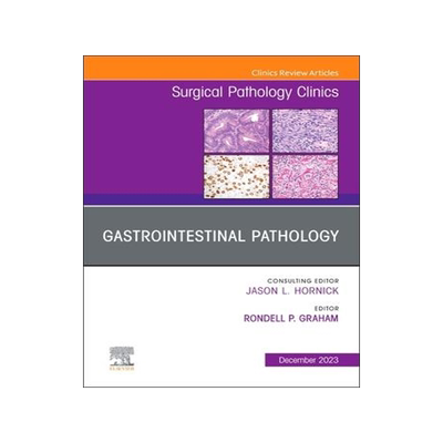 [预订]Gastrointestinal Pathology, an Issue of Surgical Pathology Clinics 9780443183164