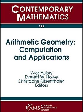 【预售】Arithmetic Geometry: Computation and Applications