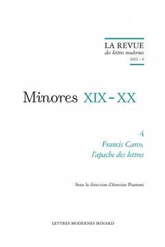 [预订]La Revue Des Lettres Modernes: Francis Carco, l’Apache Des Lettres 9782406131588