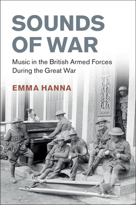 【预订】Sounds of War: Music in the British Armed Forces During the Great War
